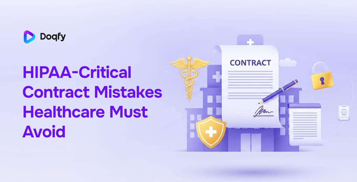 HIPAA-Critical Contract Mistakes Healthcare Must Avoid