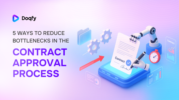 5 Ways to Reduce Bottlenecks in the Contract Approval Process