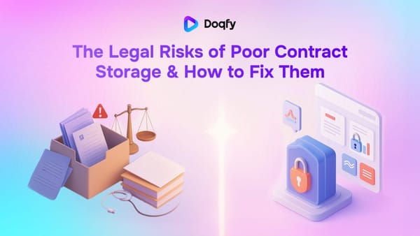 The Legal Risks of Poor Contract Storage & How to Fix Them